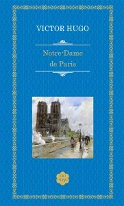 Notre-Dame de Paris &amp;ndash; Victor Hugo foto