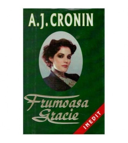 A.J. Cronin - Frumoasa Gracie - 126299