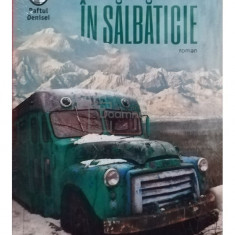 Jon Krakauer - In salbaticie (editia 2018)
