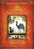 Cercul mincinoşilor - Hardcover - Jean-Claude Carri&egrave;re - Humanitas