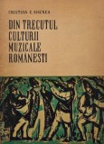 Din trecutul culturii muzicale romanesti - Cristian C. Ghenea