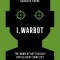 I, Warbot: The Dawn of Artificially Intelligent Conflict