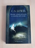 Cumpara ieftin C. S. Lewis - Despre lumea aceasta si despre alte lumi