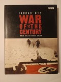 Laurence Rees - War of the Century: When Hitler Fought Stalin