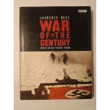Laurence Rees - War of the Century: When Hitler Fought Stalin
