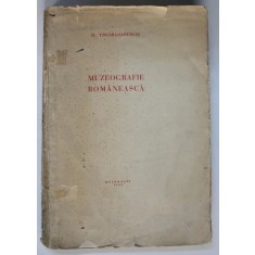 MUZEOGRAFIE ROMANEASCA de AL. TZIGARA - SAMURCAS , 1936