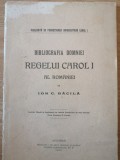 Ion C. B&aring;cil&aring; - Bibliografia domniei Regelui Carol I al Rom&acirc;niei, 1916