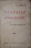 OPINIILE UNUI SINGURATEC