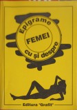 EPIGRAME CU SI DESPRE FEMEI-R. HANU, GH. PENCIU, V. MACAREVICI, C. COSTACHESCU-253804