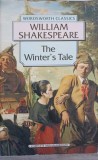 The Winter&#039;s Tale - William Shakespeare - Wordsworth Classics - Teatru - Romana - Paperback