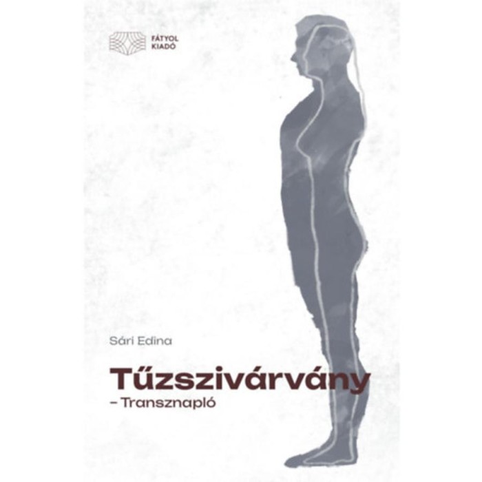 Tűzsziv&aacute;rv&aacute;ny - Transznapl&oacute; - S&aacute;ri Edina