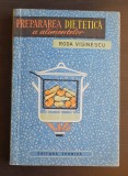 Prepararea dietetică a alimentelor - Roda Vișinescu