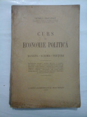 CURS DE ECONOMIE POLITICA (1931) - MONEDA/ SCHIMB/ PRETURI - VICTOR V. BADULESCU foto