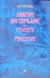Amintiri din Copilarie, Povesti, Povestiri - Ion Creanga, Editura Rolcris, 2022, Romana, 356 Pagini, Paperback