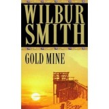 WILBUR SMITH GOLD MINE