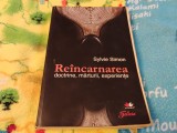 Reincarnarea. Doctrine, marturii, experiențe