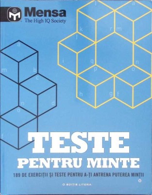 TESTE PENTRU MINTE. 189 DE EXERCITII SI TESTE PENTRU A-TI ANTRENA PUTEREA MINTII-TIM DEDOPULOS-271325 foto