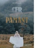 Cer si pamant - Olivia Grigorescu