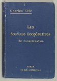 LES SOCIETES COOPERATIVES DE CONSOMMATION par CHARLES GIDE , 1917