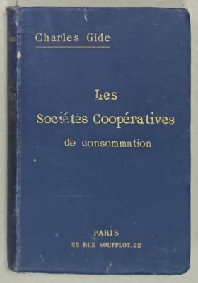 LES SOCIETES COOPERATIVES DE CONSOMMATION par CHARLES GIDE , 1917 foto