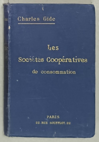 LES SOCIETES COOPERATIVES DE CONSOMMATION par CHARLES GIDE , 1917