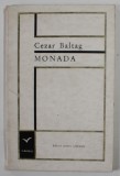 MONADA , versuri de CEZAR BALTAG , 1968