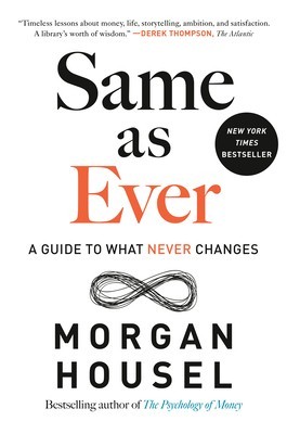 Same as Ever: A Guide to What Never Changes foto