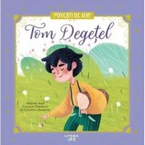 Tom Degetel. Volumul 4. Povesti de Aur - Litera