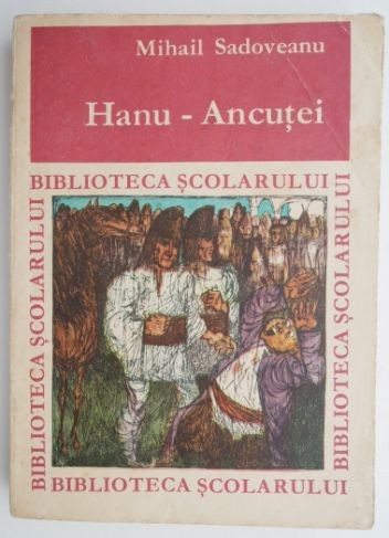 Hanu-Ancutei si alte povestiri &ndash; Mihail Sadoveanu