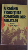 Urmand traditiile comisarilor militari- Viktor Neciaev