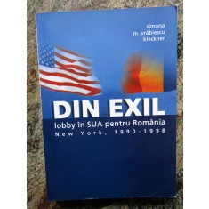 DIN EXIL LOBBY IN SUA PENTRU ROMANIA de SIMONA M. VRABIESCU KLECKNER , 2006