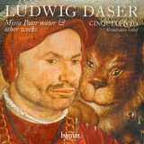 Missa Pater Noster &amp; Other Works | Ludwig Daser, Cinquecento Renaissance Vokal