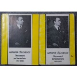 Armand Călinescu - Discursuri parlamentare (2 vol.: 1926 - 1933; 1934-1937)