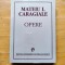 Opere (Craii de Curtea-Veche, Sub pecetea tainei, Poezii, Articole etc.), de Mateiu I. Caragiale