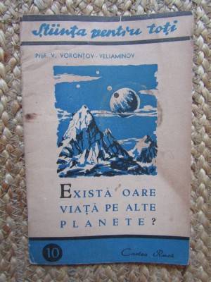 V. Vorontov - Exista oare viata pe alte planete? foto