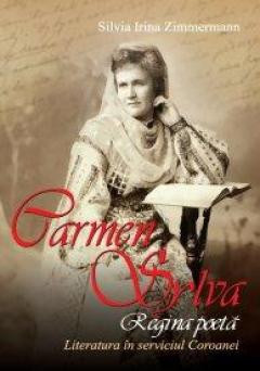 Carmen Sylva, regina poeta - Silvia Irina Zimmermann foto