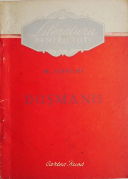 Dusmanii &ndash; M. Gorchi