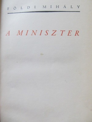 A miniszter - Foldi Mihaly foto