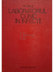 M. Bals - Laboratorul clinic in infectii (Editia: 1982) foto