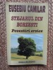 Stejarul din Borzesti - Povestiri Eroice - Eusebiu Camilar, Editura Blassco, 2006, 279 pagini