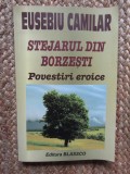 Eusebiu Camilar - Stejarul din Borzesti Povestiri eroice