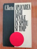 C. Barbu, Aplicarea legii penale &icirc;n spațiu și timp