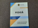 Fizica clasele VI-IX CURRICULUM DISCIPLINAR/GHID DE IMPLEMENTARE 19/0