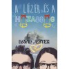 A l&uacute;zer &eacute;s a h&aacute;zass&aacute;g - David Jester