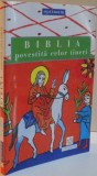 BIBLIA POVESTITA CELOR TINERI , 2006