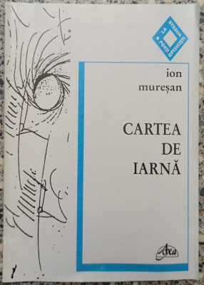 Cartea de iarna - Ion Muresan foto