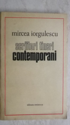 Mircea Iorgulescu - Scriitori tineri contemporani, 1978 foto