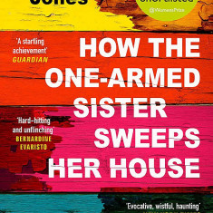 How the One-Armed Sister Sweeps Her House | Cherie Jones