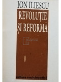 Ion Iliescu - Revolutie si reforma (editia 1994)