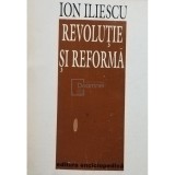 Ion Iliescu - Revolutie si reforma (Editia: 1994)